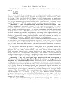 Amino Acid Substitution Scores Consider the problem of scoring a region of an amino-acid alignment that contains no gaps, such as: GSAQVKGH GNPKVKAH Here we discuss standard ways of assigning a score to each amino acid p