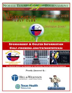 Golf equipment / Golf / National Fallen Firefighters Memorial / Advertising / Firefighter / Foursome / Leisure / Sports / Human behavior