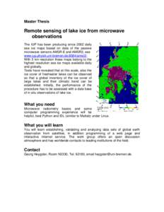 Master Thesis  Remote sensing of lake ice from microwave observations The IUP has been producing since 2002 daily sea ice maps based on data of the passive