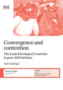Convergence and contention The Least Developed Countries in post-2015 debates Tighe Geoghegan