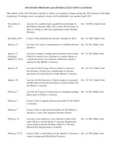 Primary election / Election Day / Politics / Government / United States presidential election in Idaho / Elections / Absentee ballot / Idaho