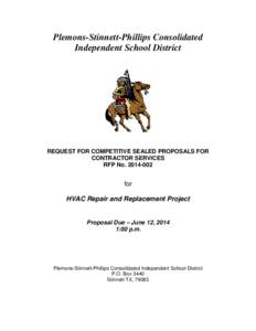 Plemons-Stinnett-Phillips Consolidated Independent School District REQUEST FOR COMPETITIVE SEALED PROPOSALS FOR CONTRACTOR SERVICES RFP No[removed]