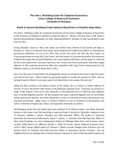 The John L. Weinberg Center for Corporate Governance Lerner College of Business & Economics University of Delaware Steele to Assume Weinberg Center Advisory Board Chair as Chandler Steps Down The John L. Weinberg Center 