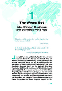 1  The Wrong Bet Why Common Curriculum and Standards Won’t Help