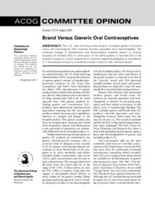 ACOG COMMITTEE OPINION Number 375 • August 2007 Brand Versus Generic Oral Contraceptives Committee on Gynecologic