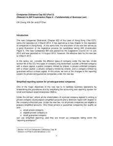 Companies Ordinance Cap 622 (Part 2) (Relevant to AAT Examination Paper 6 – Fundamentals of Business Law) CK Chang, KW Sin and LP Chan Introduction The new Companies Ordinance, Chapter 622 of the Laws of Hong Kong (“