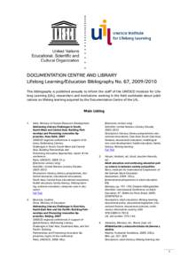 Educational stages / Adult education / Reading / Education in Hamburg / UNESCO Institute for Lifelong Learning / Lifelong learning / Informal learning / United Nations Literacy Decade / Continuing education / Education / Knowledge / UNESCO