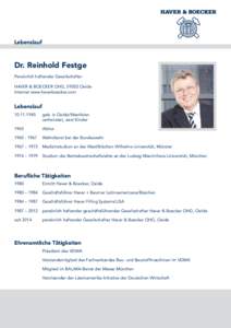 Lebenslauf  Dr. Reinhold Festge Persönlich haftender Gesellschafter HAVER & BOECKER OHG, 59302 Oelde Internet www.haverboecker.com