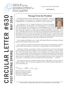 Mental health / Group for the Advancement of Psychiatry / Cross-cultural psychiatry / Child and adolescent psychiatry / Medical ethics / Critical psychiatry / Leon Eisenberg / Medicine / Psychiatry / Health