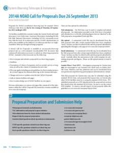 System Observing: Telescopes & Instruments  2014A NOAO Call for Proposals Due 26 September 2013 Verne Smith & Dave Bell  Proposals for NOAO-coordinated observing time for semester 2014A
