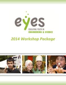 2014 Workshop Package  In-School Workshops EYES WORKSHOPS 2014