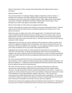 Minutes of November 20, 2013, meeting of the Marcellus Shale Safe Drilling Initiative Advisory Commission Approved January 6, 2014. The Commission held its 23st meeting at Allegany College on November 20, 2013 at 1:00 pm