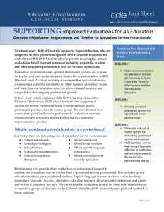 Fact Sheet EDUCATORS 1 Educator EffectivenessSUPPORTING IMPROVED EVALUATIONS FOR ALL A COLORADO PRIORITY