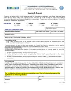 BUSINESS, CONSUMER SERVICES, AND HOUSING AGENCY • GOVERNOR EDMUND G. BROWN JR.  TELEPHONE MEDICAL ADVICE SERVICES BUREAU 1625 North Market Boulevard, Suite N-112, Sacramento, CA[removed]Office: ([removed]Fax: (916) 