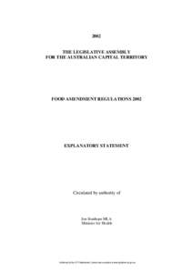 2002  THE LEGISLATIVE ASSEMBLY FOR THE AUSTRALIAN CAPITAL TERRITORY  FOOD AMENDMENT REGULATIONS 2002