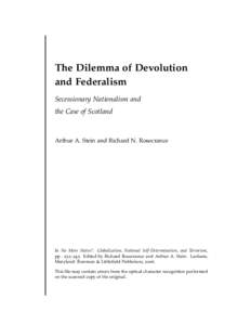 The Dilemma of Devolution and Federalism Secessionary Nationalism and
