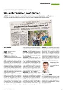 Lebensqualität IDEENBÖRSE  AUS DER SÄCHSISCHEN ZEITUNG (DRESDEN) VOM 9. JULI 2013 Wo sich Familien wohlfühlen AKTION Die besten Kitas, die meisten Kinderärzte, die saubersten Spielplätze – die Redaktion