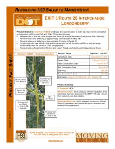 REBUILDING I-93 SALEM TO MANCHESTER  EXIT 5/ROUTE 28 INTERCHANGE LONDONDERRY  PROJECT FACT SHEET