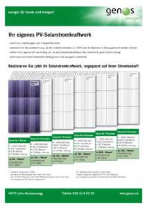 energie für heute und morgen!  Ihr eigenes PV-Solarstromkraftwerk - macht sie unabhängiger vom Energielieferanten - optimiert ihre Steuerabrechnung, da die Investitionskosten zu 100% vom Einkommen in Abzug gebracht w