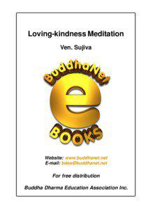 Human behavior / Mettā / Bhavana / Samadhi / Brahmavihara / Vipassanā / Samatha / Five hindrances / Meditation / Buddhism / Religion / Buddhist meditation