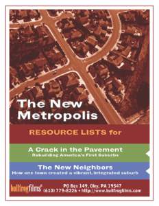 1  A Crack in the Pavement Resource List Books Beatley, Timothy. Green Urbanism: Learning from European Cities. Washington, D.C.: Island P, 2000.