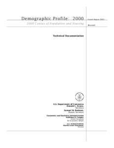 Demographic Profile: [removed]Census of Population and Housing Technical Documentation  U.S. Department of Commerce
