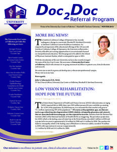 Doc2Doc  Referral Program Home of the University Eye Center at Fullerton | Marshall B. Ketchum University | WINTER 2014