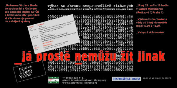 _Knihovna Václava Havla ve spolupráci s Ústavem pro soudobé dějiny AV ČR a knihovnou Libri prohibiti si Vás dovoluje pozvat na zahájení výstavy