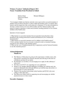 Primary Teachers’ Sabbatical Report 2011 Focus: Transition from Preschool to School Barbara Deam Pukeoware School Waiuku