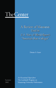 College and university rankings / Oak Ridge Associated Universities / Association of American Universities / Master of Business Administration / Common Data Set / Grade inflation / University of Florida / U.S. News & World Report / Rankings of universities in the United States / Education / Evaluation / Association of Public and Land-Grant Universities