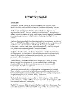 2 REVIEW OF[removed]OVERVIEW Throughout[removed], officers of The Cabinet Office were involved in the development and implementation of several significant Government policies. The Economic Development Branch assisted wit