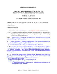 Chapters 502, 503 and 504 of NAC  ADOPTED TEMPORARY REGULATION OF THE BOARD OF WILDLIFE COMMISSIONERS CGR 393 LCB File No. T004-10 Filed with the Secretary of State on January 27, 2011