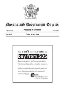 QueenslandGovernment Government Gazette Queensland Gazette PUBLISHED BY AUTHORITY