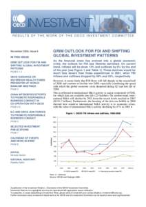 GRIM OUTLOOK FOR FDI AND SHIFTING GLOBAL INVESTMENT PATTERNS November 2008, Issue 8  IN THIS ISSUE