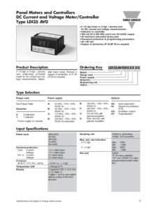 Panel Meters and Controllers DC Current and Voltage Meter/Controller Type LDI35 AV0 • 3 1/2-dgt meter or 3-dgt + dummy zero for DC current and voltage measurements • Indicator or controller