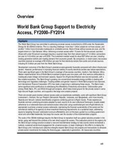 OVERVIEW  Overview World Bank Group Support to Electricity Access, FY2000–FY2014