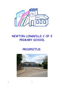 NEWTON LONGVILLE C OF E PRIMARY SCHOOL PROSPECTUS 1