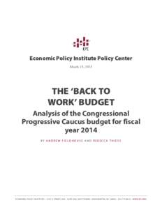 The ‘Back to Work’ budget: Analysis of the Congressional Progressive Caucus budget for fiscal year 2014 | Economic Policy Institute