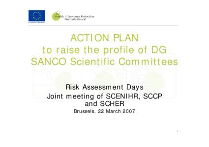 ACTION PLAN  to raise the profile of DG SANCO Scientific Committees