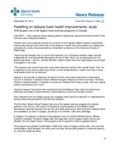 News Release September 24, 2014 Follow AHS_Media on Twitter  Pedalling on dialysis fuels health improvements: study