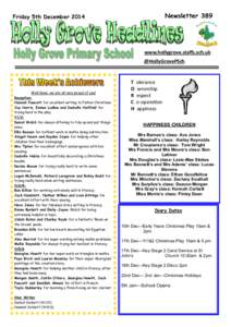 Newsletter 389  Friday 5th December 2014 www.hollygrove.staffs.sch.uk @HollyGrovePSch