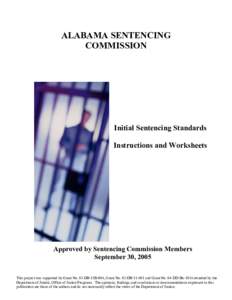 ALABAMA SENTENCING COMMISSION Initial Sentencing Standards Instructions and Worksheets