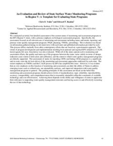 Abstract #12  An Evaluation and Review of State Surface Water Monitoring Programs in Region V: A Template for Evaluating State Programs Chris O. Yoder1 and Edward T. Rankin2 1