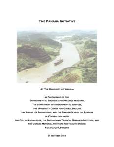 THE PANAMA INITIATIVE  AT THE UNIVERSITY OF VIRGINIA A PARTNERSHIP OF THE ENVIRONMENTAL THOUGHT AND PRACTICE PROGRAM, THE DEPARTMENT OF ENVIRONMENTAL SCIENCES,