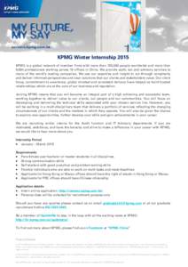 KPMG Winter Internship 2015 KPMG is a global network of member firms with more than 155,000 people worldwide and more than 9,000 professionals working across 16 offices in China. We provide audit, tax and advisory servic