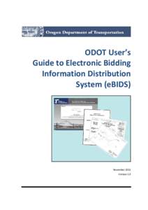 ODOT User’s Guide to Electronic Bidding Information Distribution System (eBIDS)  November 2011