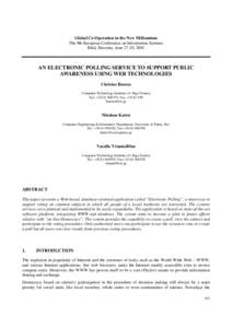 Global Co-Operation in the New Millennium The 9th European Conference on Information Systems Bled, Slovenia, June 27-29, 2001 AN ELECTRONIC POLLING SERVICE TO SUPPORT PUBLIC AWARENESS USING WEB TECHNOLOGIES