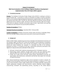 Terms of reference: Mid-Term Evaluation of the Caribbean Regional Resilience Development Implementation Plan (IP) Project (DFID support)