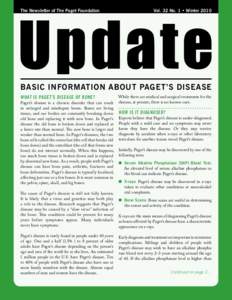 The Newsletter of The Paget Foundation	  Vol. 32 No. 1 •Winter
