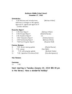 Goulbourn Middle School Council November 27, 2012 Introduction 1. 6:30 Welcome and introductions -additions or changes to the agenda